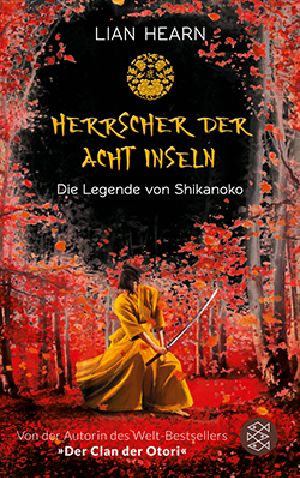 [Legende von Shikanoko 01] • Herrscher der acht Inseln